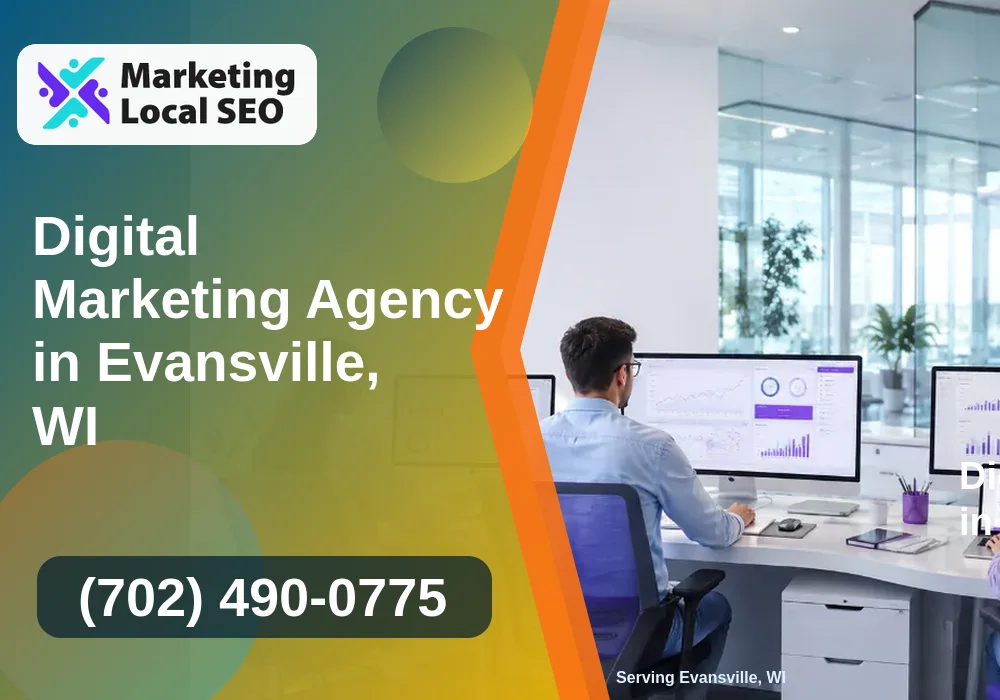 Digital Marketing Agency in Evansville, WI