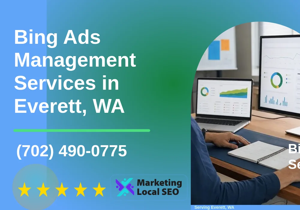 Bing Ads Management Services in Everett, WA