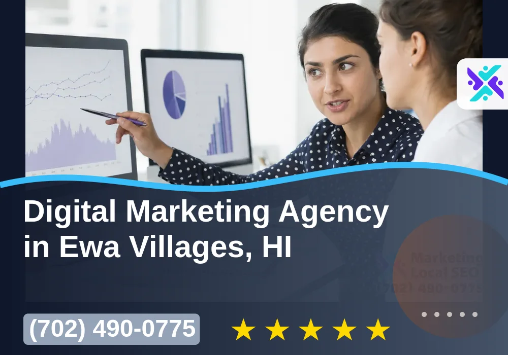 Digital Marketing Agency in Ewa Villages, HI Digital Marketing Agency in Ewa Villages, HI