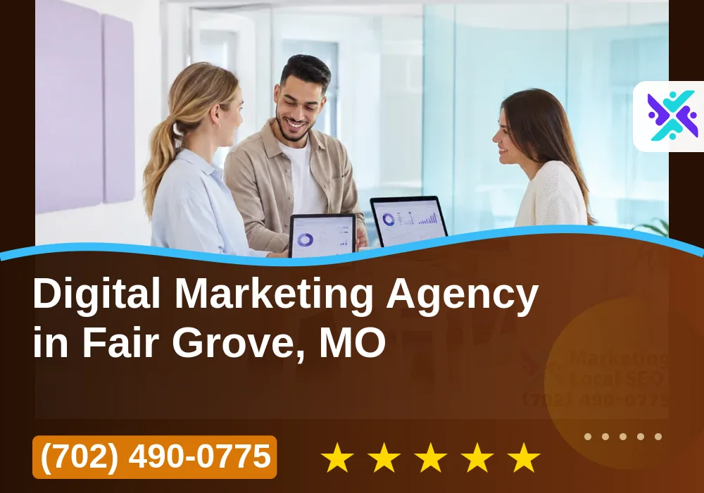 Digital Marketing Agency in Fair Grove, MO Digital Marketing Agency in Fair Grove, MO