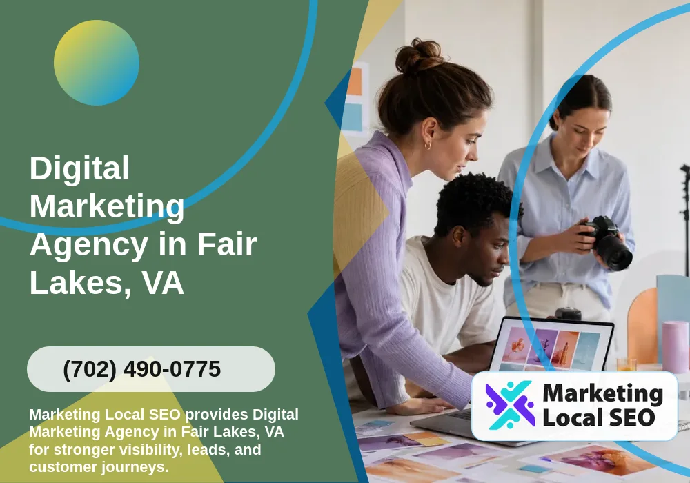 Digital Marketing Agency in Fair Lakes, VA Digital Marketing Agency in Fair Lakes, VA
