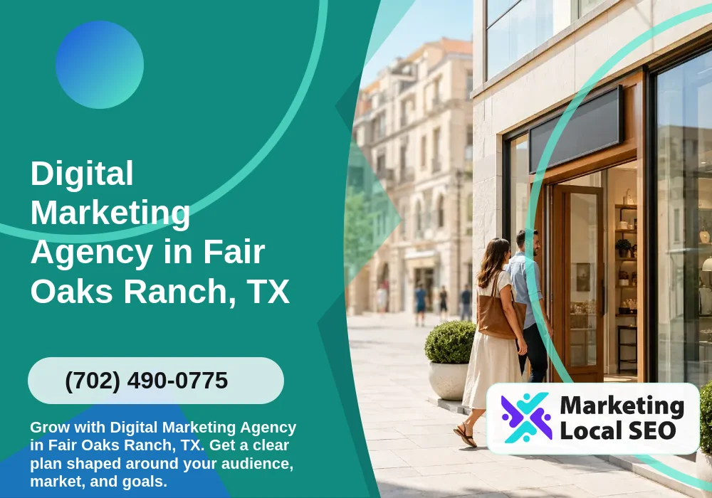 Digital Marketing Agency in Fair Oaks Ranch, TX