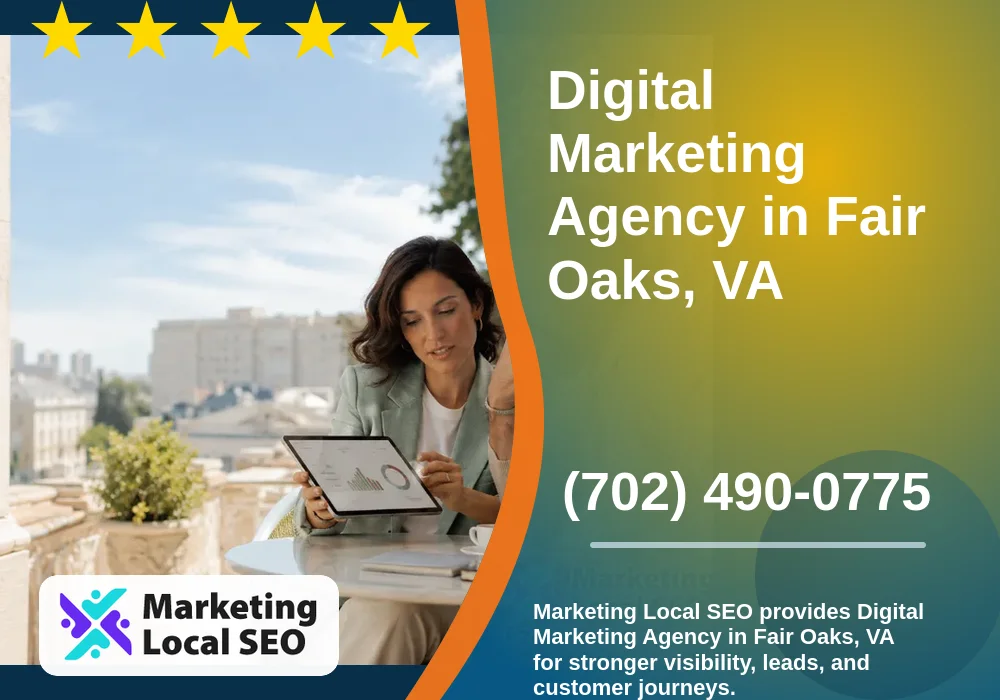 Digital Marketing Agency in Fair Oaks, VA