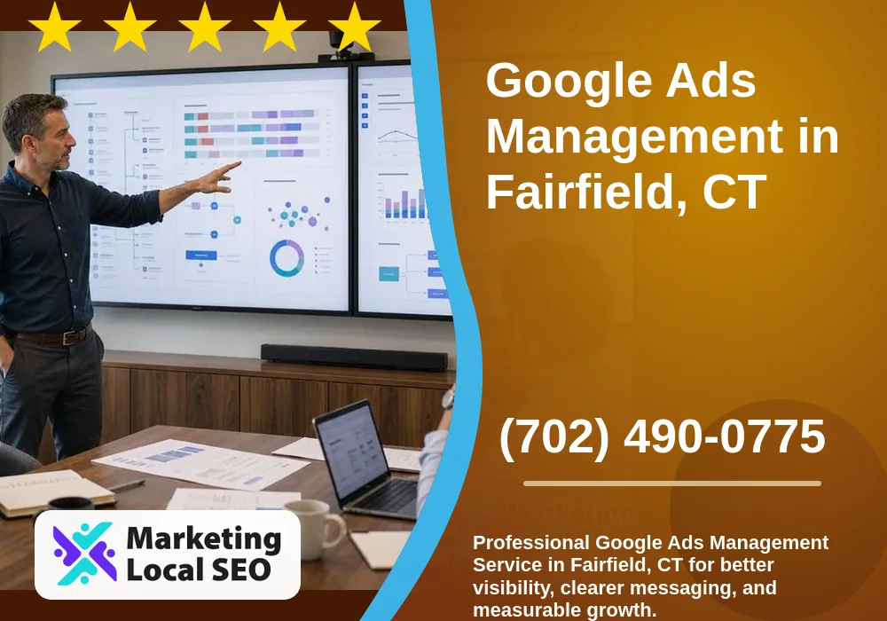Google Ads Management in Fairfield, CT Google Ads Management in Fairfield, CT