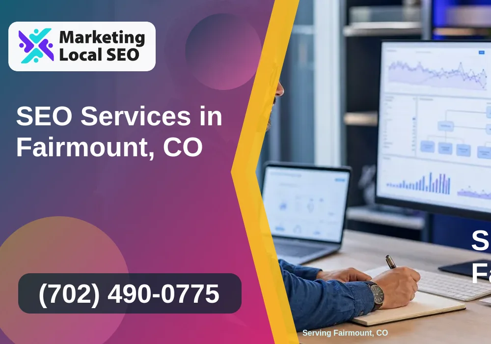 SEO Services in Fairmount, CO