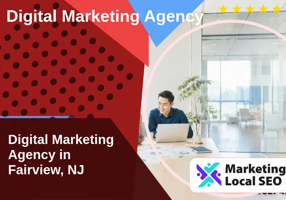 Digital Marketing Agency in Fairview, NJ