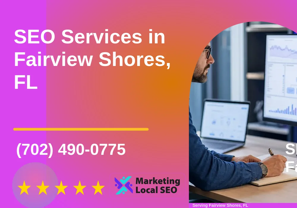 SEO Services in Fairview Shores, FL SEO Services in Fairview Shores, FL