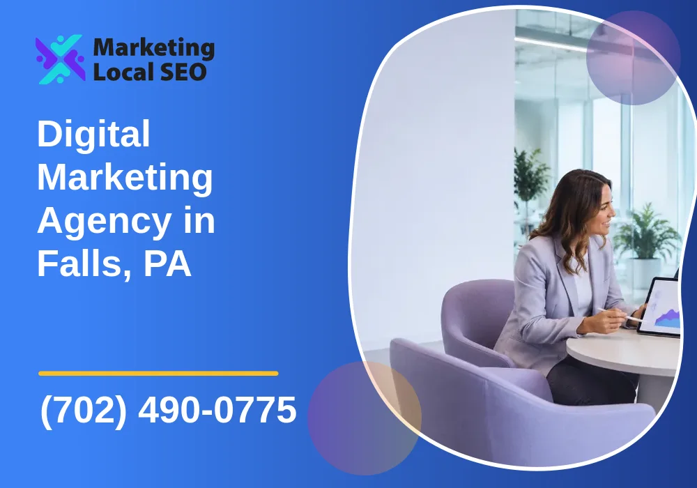 Digital Marketing Agency in Falls, PA