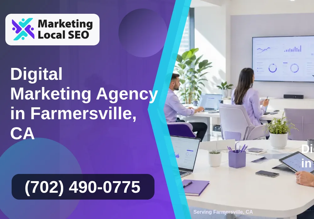 Digital Marketing Agency in Farmersville, CA Digital Marketing Agency in Farmersville, CA