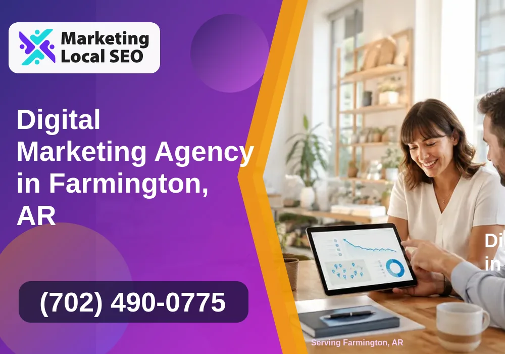 Digital Marketing Agency in Farmington, AR Digital Marketing Agency in Farmington, AR