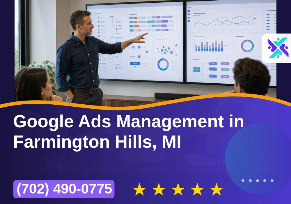 Google Ads Management in Farmington Hills, MI Google Ads Management in Farmington Hills, MI