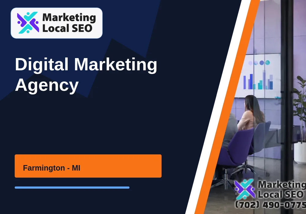 Digital Marketing Agency in Farmington, MI
