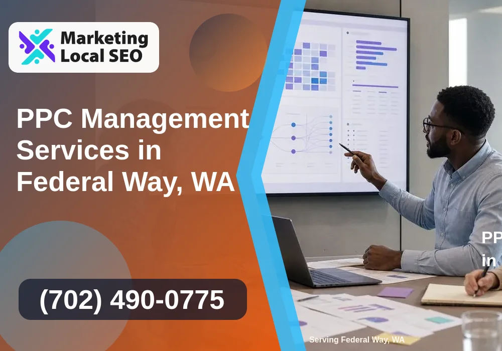 PPC Management Services in Federal Way, WA PPC Management Services in Federal Way, WA