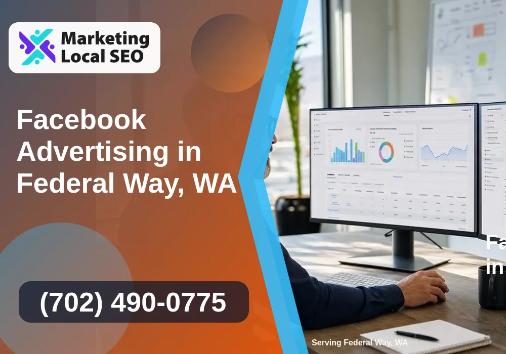 Facebook Advertising in Federal Way, WA Facebook Advertising in Federal Way, WA