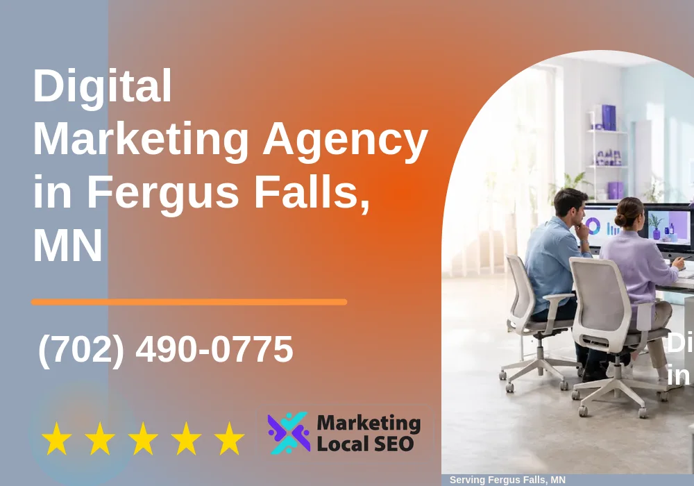 Digital Marketing Agency in Fergus Falls, MN