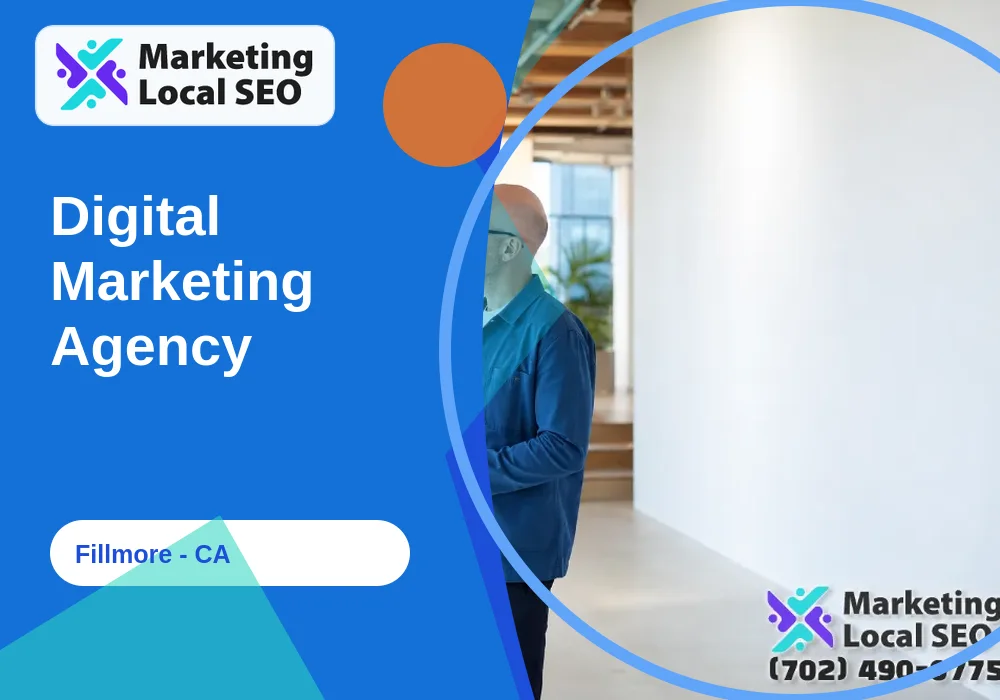 Digital Marketing Agency in Fillmore, CA
