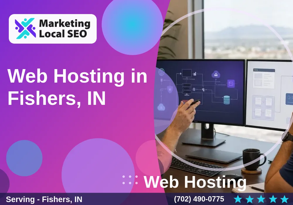 Web Hosting in Fishers, IN Web Hosting in Fishers, IN