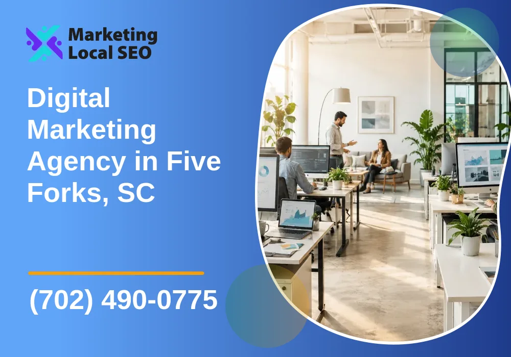 Digital Marketing Agency in Five Forks, SC