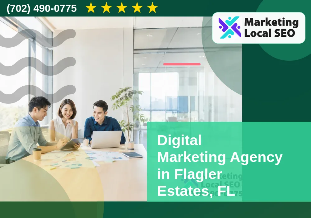 Digital Marketing Agency in Flagler Estates, FL