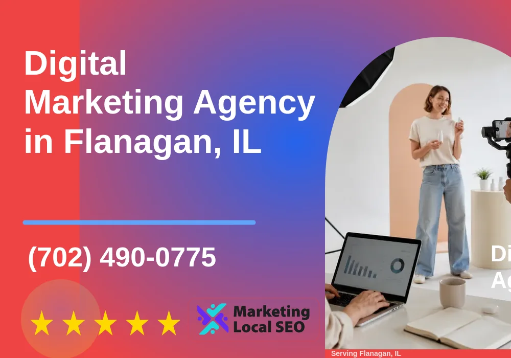 Digital Marketing Agency in Flanagan, IL