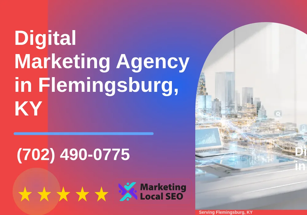 Digital Marketing Agency in Flemingsburg, KY