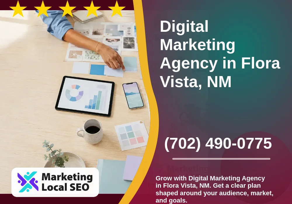 Digital Marketing Agency in Flora Vista, NM