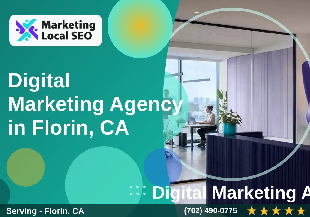 Digital Marketing Agency in Florin, CA