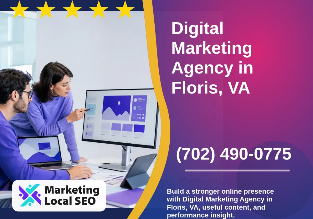 Digital Marketing Agency in Floris, VA Digital Marketing Agency in Floris, VA