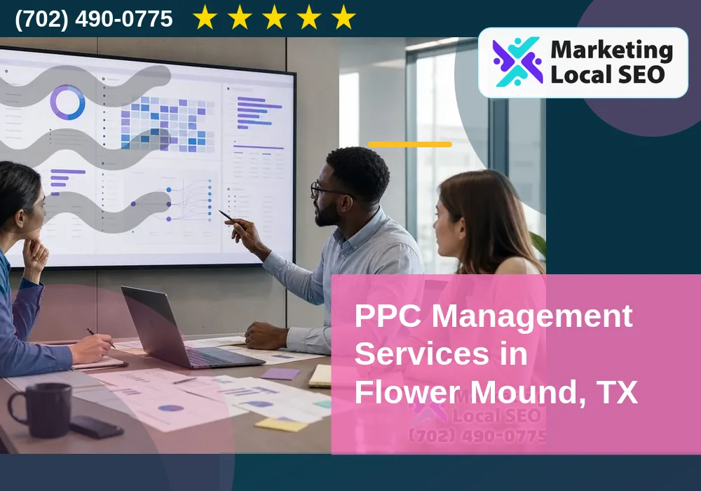 PPC Management Services in Flower Mound, TX PPC Management Services in Flower Mound, TX