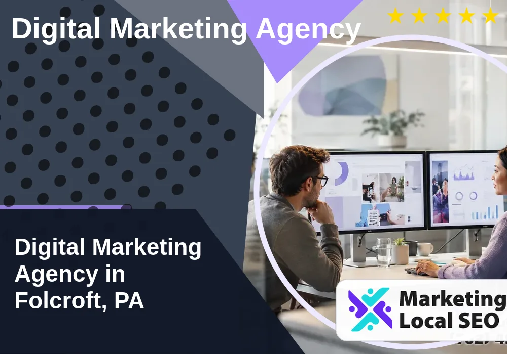 Digital Marketing Agency in Folcroft, PA