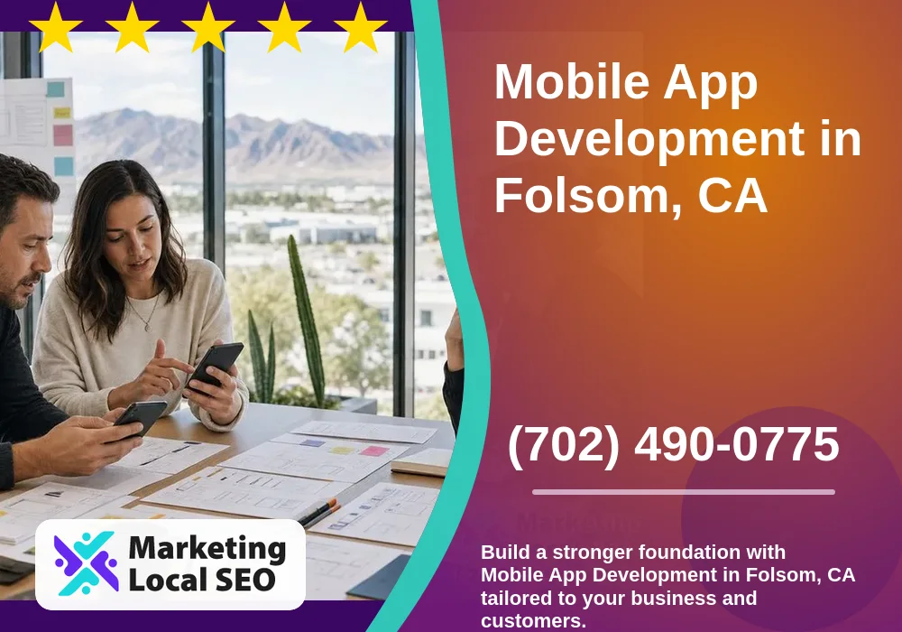 Mobile App Development in Folsom, CA Mobile App Development in Folsom, CA