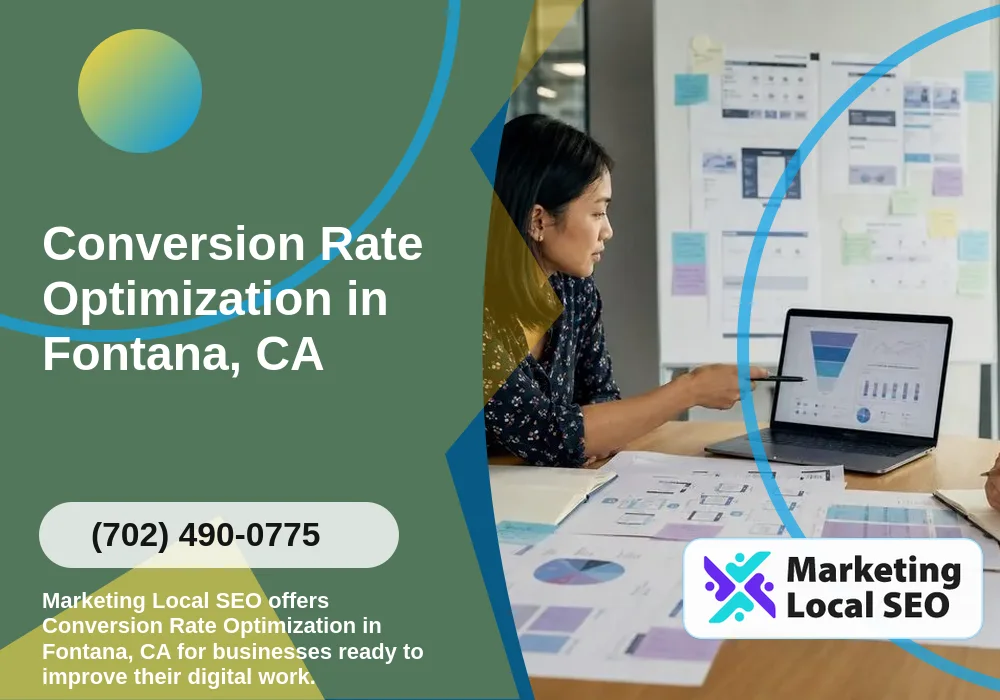 Conversion Rate Optimization in Fontana, CA