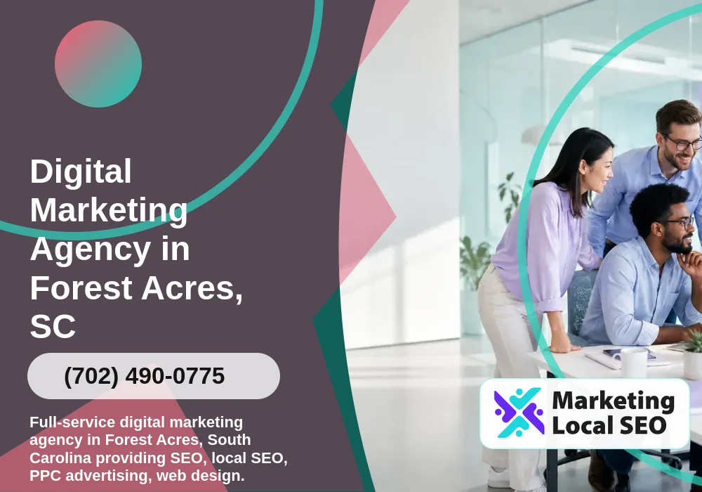 Digital Marketing Agency in Forest Acres, SC