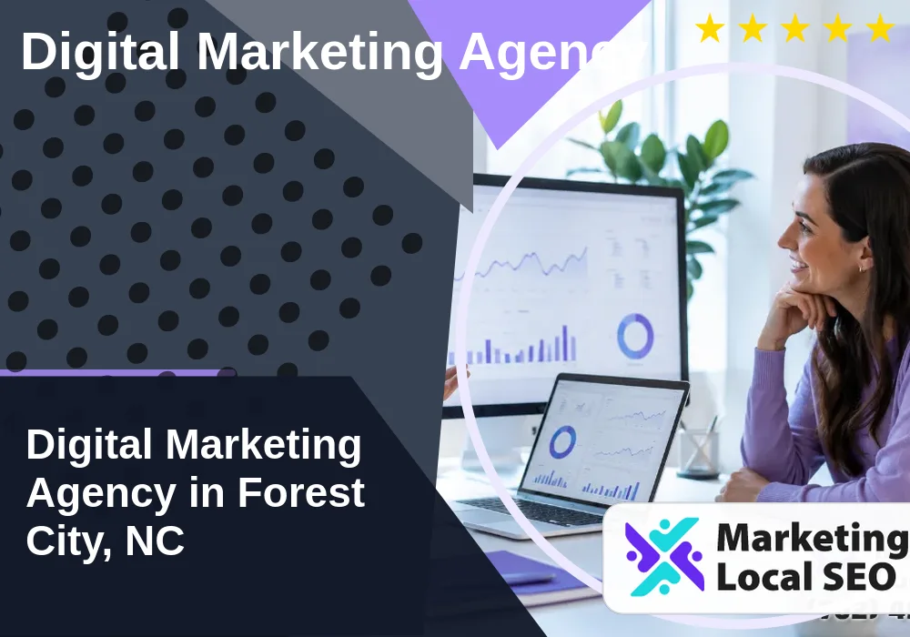 Digital Marketing Agency in Forest City, NC Digital Marketing Agency in Forest City, NC