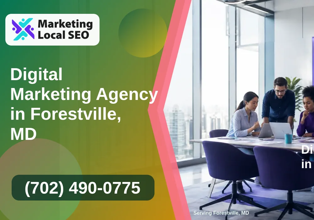 Digital Marketing Agency in Forestville, MD