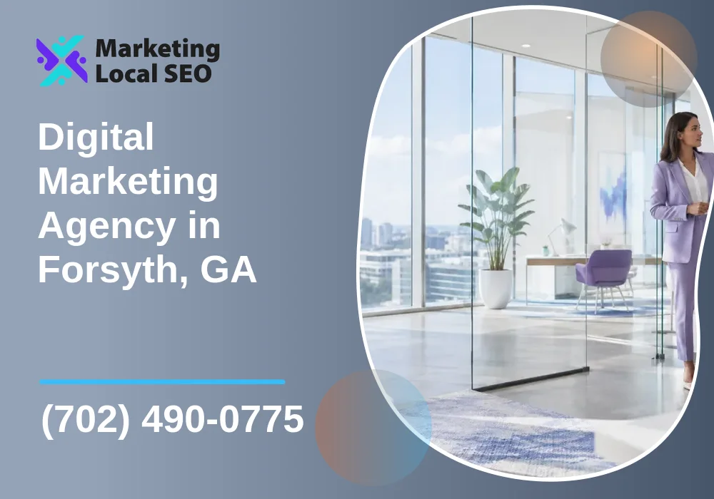 Digital Marketing Agency in Forsyth, GA