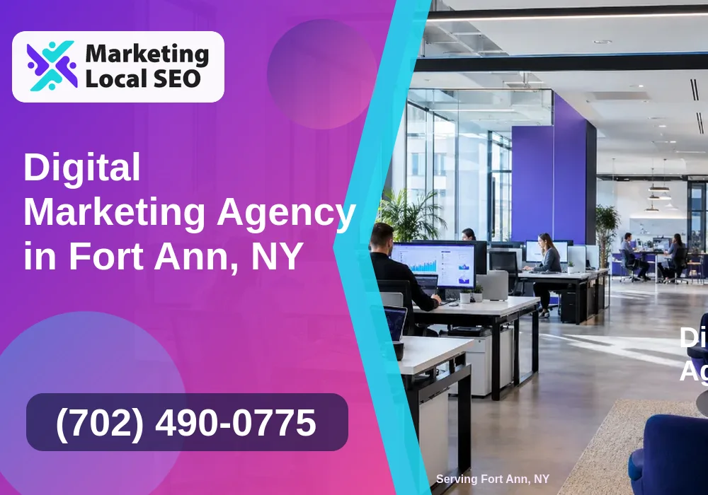 Digital Marketing Agency in Fort Ann, NY Digital Marketing Agency in Fort Ann, NY