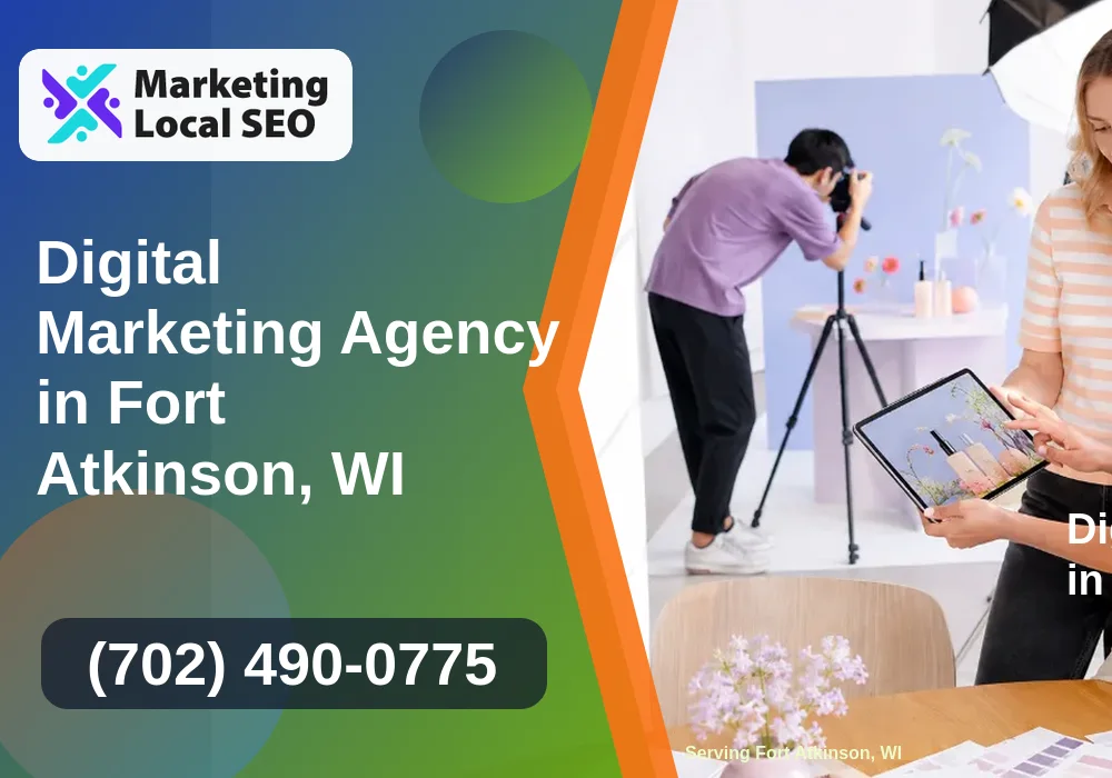 Digital Marketing Agency in Fort Atkinson, WI Digital Marketing Agency in Fort Atkinson, WI