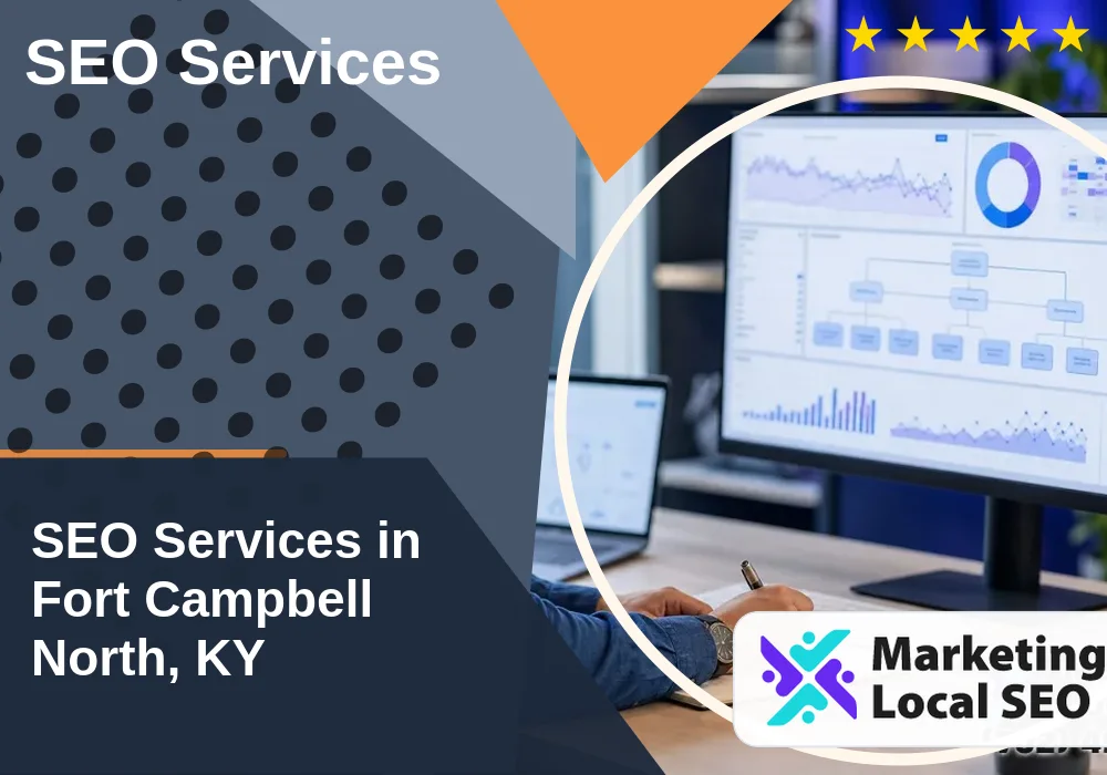 SEO Services in Fort Campbell North, KY