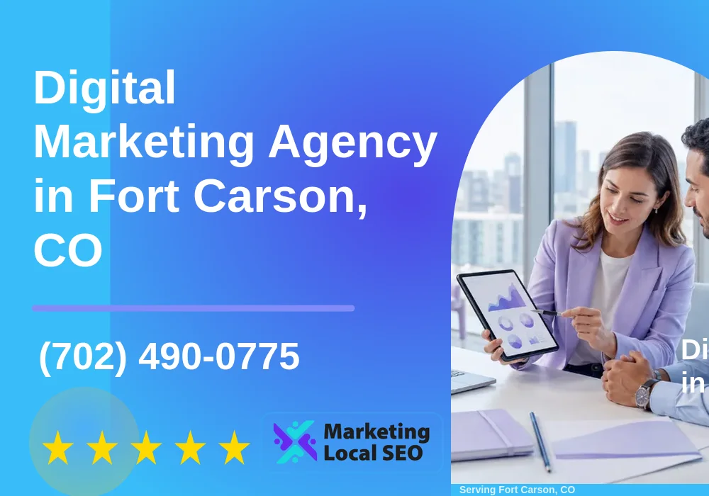 Digital Marketing Agency in Fort Carson, CO