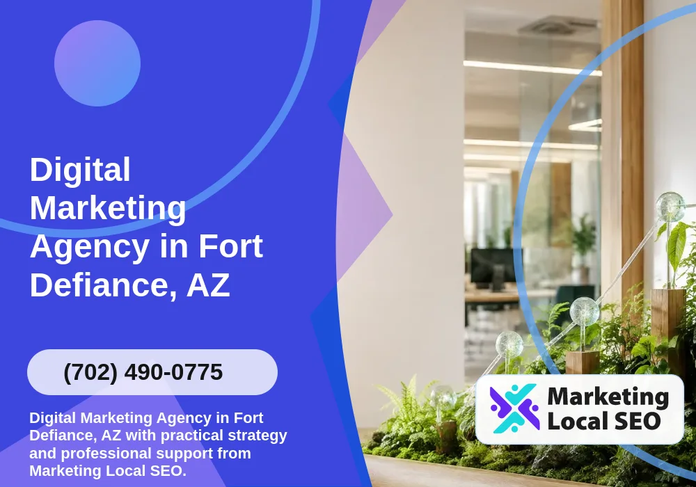 Digital Marketing Agency in Fort Defiance, AZ