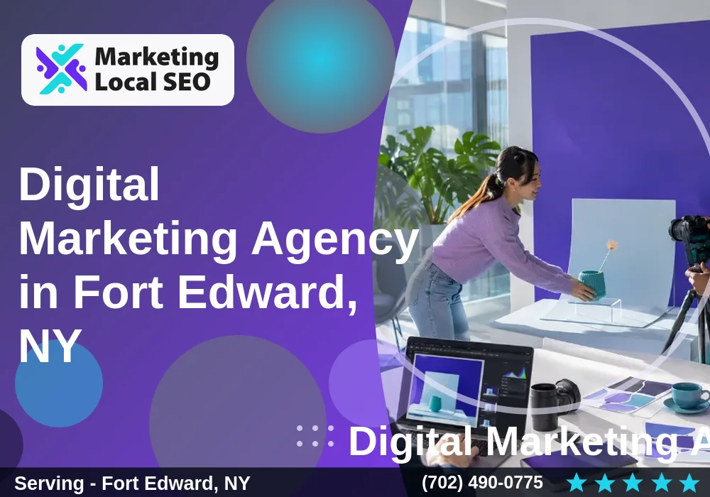 Digital Marketing Agency in Fort Edward, NY