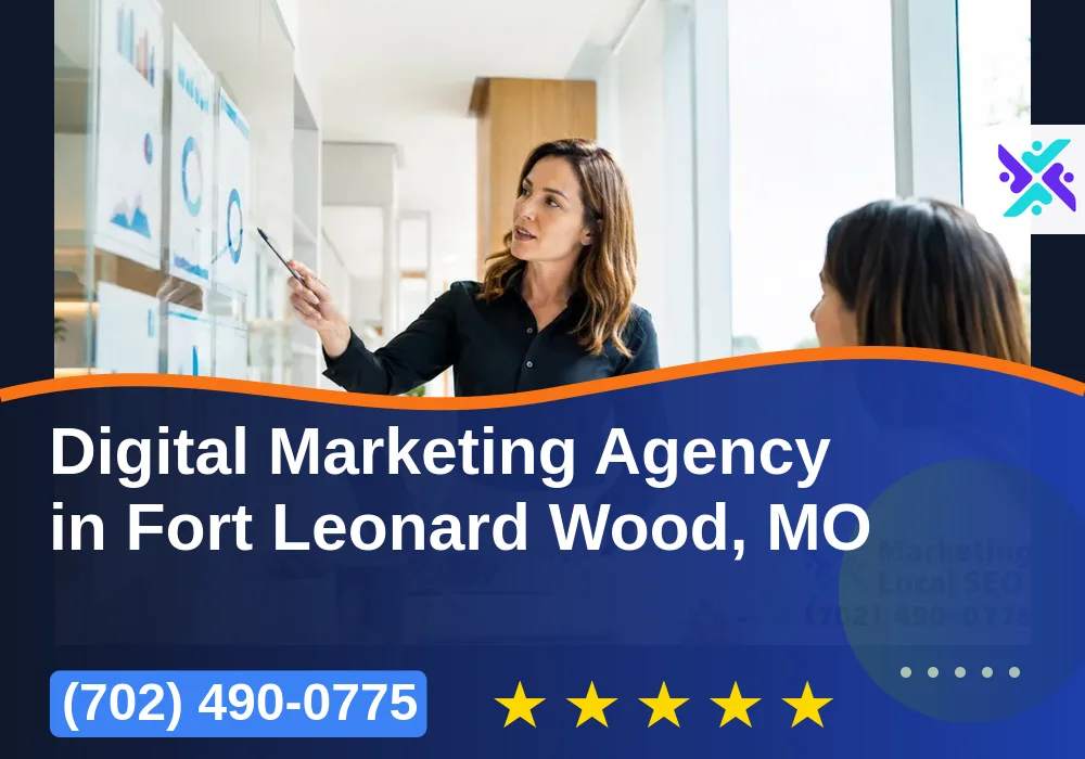 Digital Marketing Agency in Fort Leonard Wood, MO