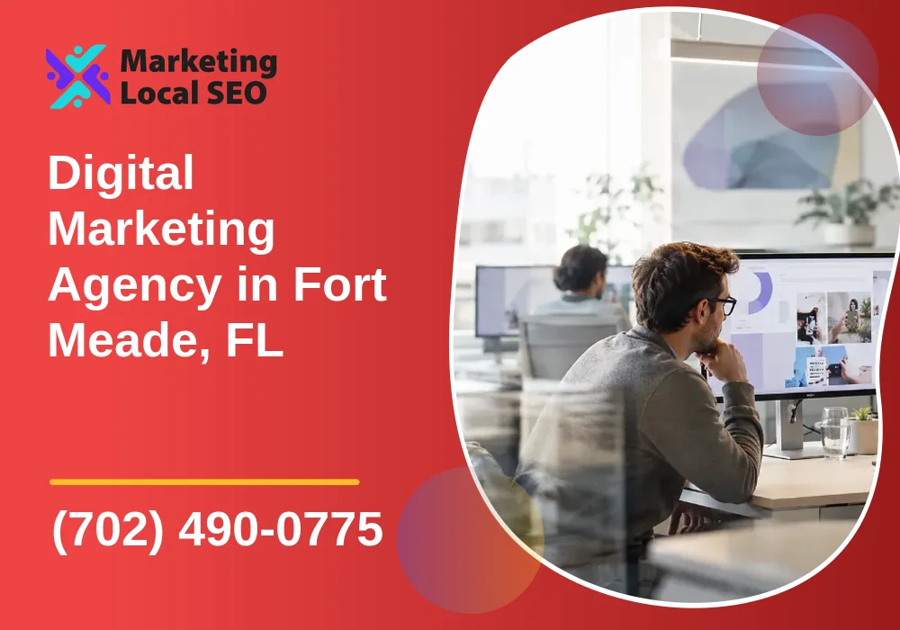 Digital Marketing Agency in Fort Meade, FL