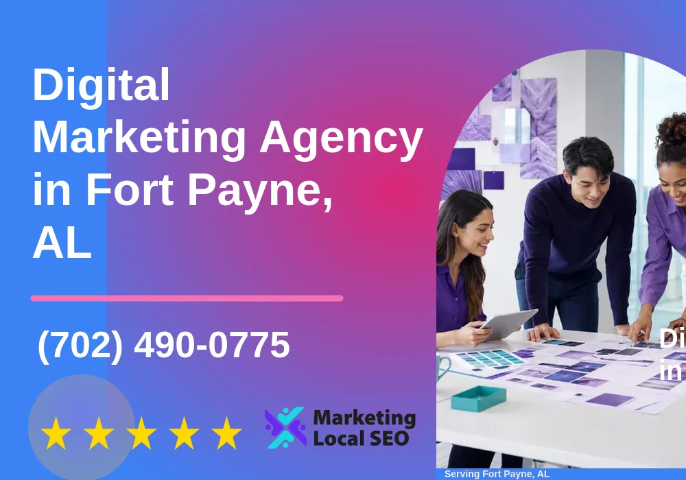 Digital Marketing Agency in Fort Payne, AL