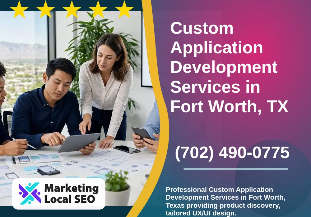 Custom Application Development Services in Fort Worth, TX