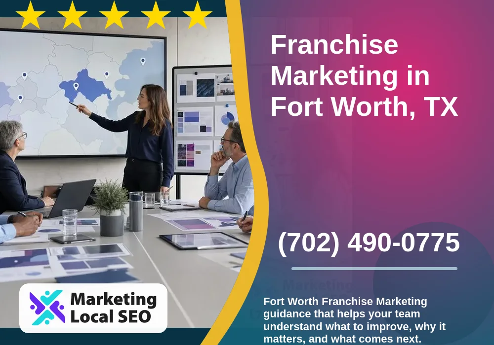Franchise Marketing in Fort Worth, TX