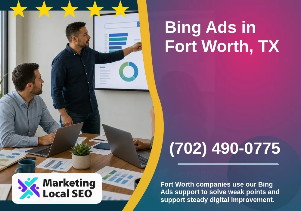 Bing Ads in Fort Worth, TX