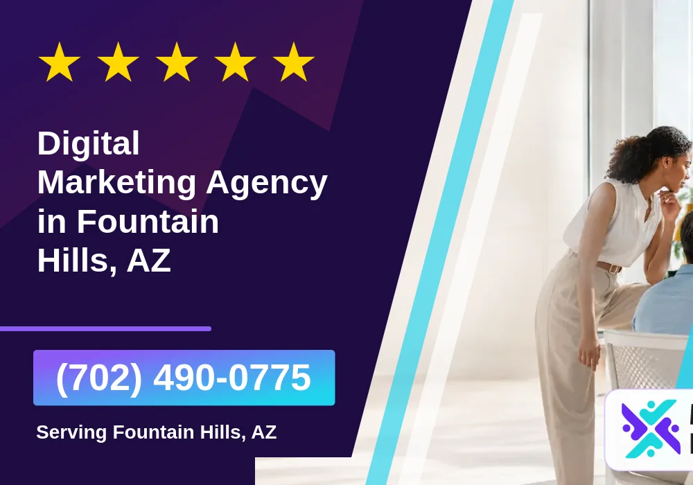 Digital Marketing Agency in Fountain Hills, AZ