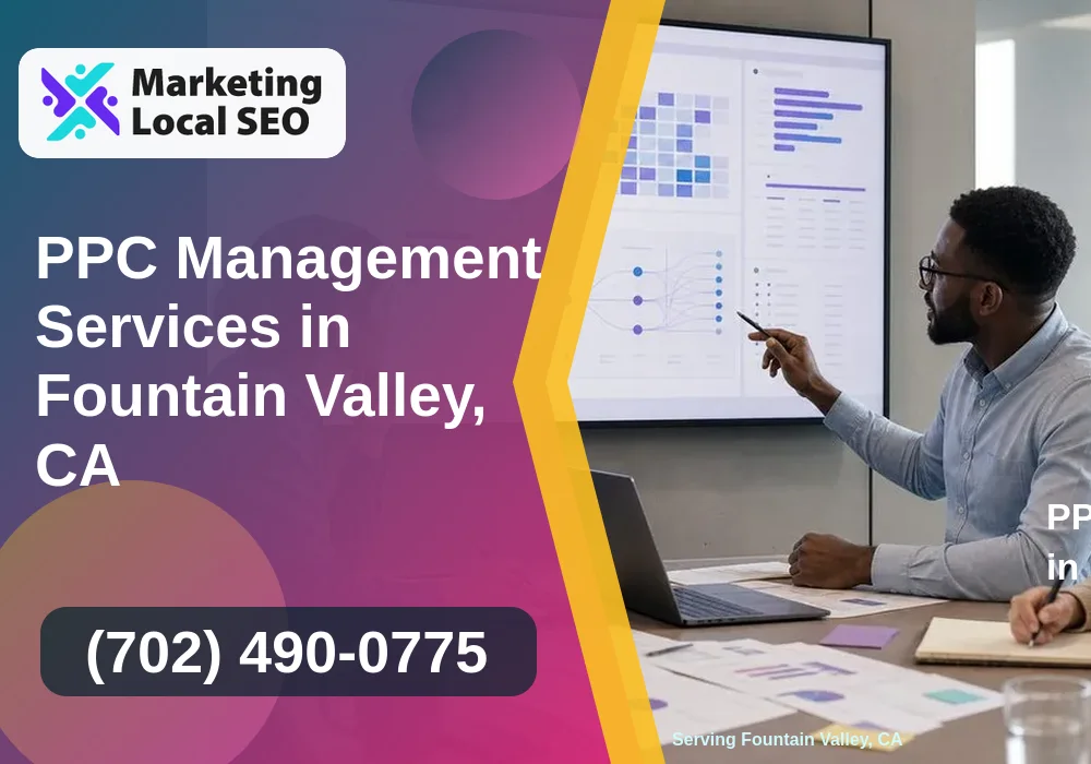 PPC Management Services in Fountain Valley, CA PPC Management Services in Fountain Valley, CA